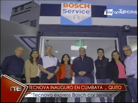 Tecnova inauguró en Cumbayá - Quito Tecnova express Bosch car service