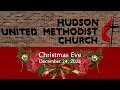 Lagu Chrismas Eve   2025 Hudson UMC
