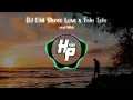 Download Lagu DJ Old Stereo Love x Tehi Tehi Jedag Jedug Viral TikTok | Herlambang Project