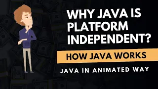 What Makes Java a Platform Independent Language