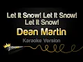 Download Lagu Dean Martin - Let It Snow! Let It Snow! Let It Snow! (Karaoke Version)