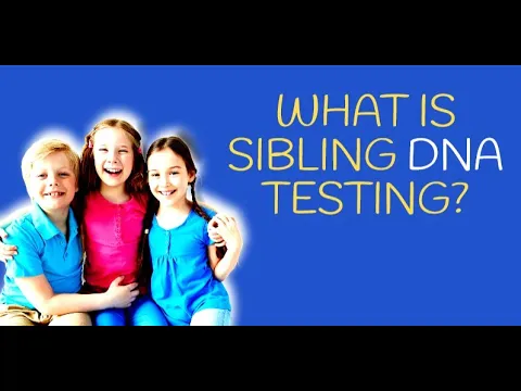 Sibling Paternity Testing | Full & Half DNA Test Results