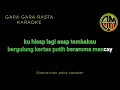 Botagearista - Gara - Gara - Rasta ( Karaoke ) Ska reggae