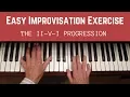 Easy Improvisation Exercise The II-V-I Progression Step 1 and 2