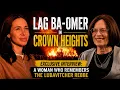 Lag BaOmer Jewish Unity Joy A Woman Who Remembers the Lubavitcher Rebbe