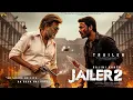 Lagu JAILER 2 - Hindi Trailer | Superstar Rajinikanth | Dhanush | Salman Khan, Anirudh | New Movies 2025