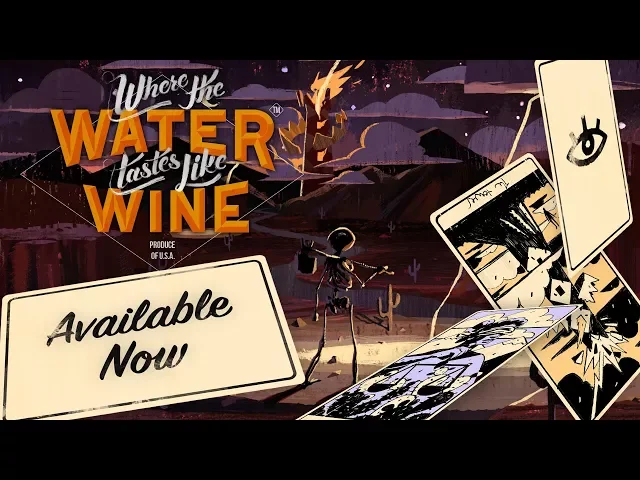 Where The Water Tastes Like Wine - Launch Trailer