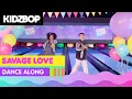 Download Lagu KIDZ BOP Kids - Savage Love (Dance Along)