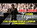Download Lagu Tegar Cover Ariel Noah || Live Konser Kuala Lumpur Malaysia 2025