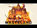 Download Lagu Beyond the Wasteland (2021) Official Trailer