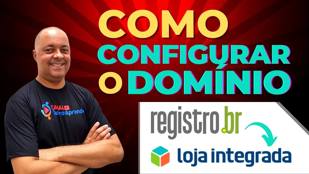 ✅ Como configurar o Domínio Próprio na Loja Integrada com Registro BR