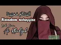 Download Lagu SHOLAWAT TERBARU Atainakum muhayyina//cover lirik Ai Khadijah