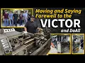 Moving and Saying Farewell to the Victor DoAll