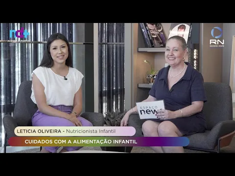 Espaço News Litoral Norte: nutricionista infantil fala dos dilemas na alimentação das crianças