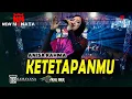 Download Lagu ANISA RAHMA - KETETAPANMU | NEW MONATA KLK AUDIO