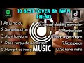 Download Lagu (Playlist) Kumpulan lagu Batak cover Iwan fheno terbaik dan terpopuler || #anjumaau #iwanfhenocover