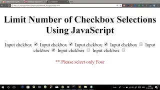 Limit number of checkbox selections using javascript Limit number of checkboxes checked by User