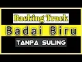 Download Lagu BADAI BIRU tanpa suling