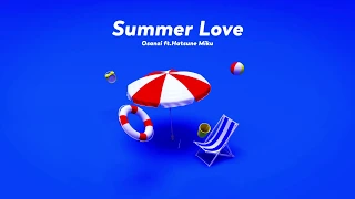 Summer Love / Osanzi feat.初音ミク