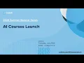 AI Courses Launch