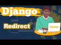 Redirect In Django Complete Django Tutorial for Beginners