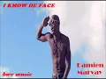 Damien Marvay -  I KNOW DE FACE (2016 SOCA) BARBADOS