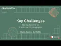 Key Challenges Storing Secrets for Consumer Cryptography Nalin PROGCRYPTO