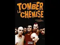 Zebda-Tomber la chemise