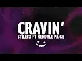 Download Lagu Stileto - Cravin' (feat. Kendyle Paige) (Lyric Video)
