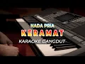 Download Lagu KERAMAT - KARAOKE || RHOMA IRAMA || DANGDUT ORIGINAL || HQ AUDIO