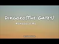 Dikgoro - Kgaogelo Kekana | Lyrics & Translation