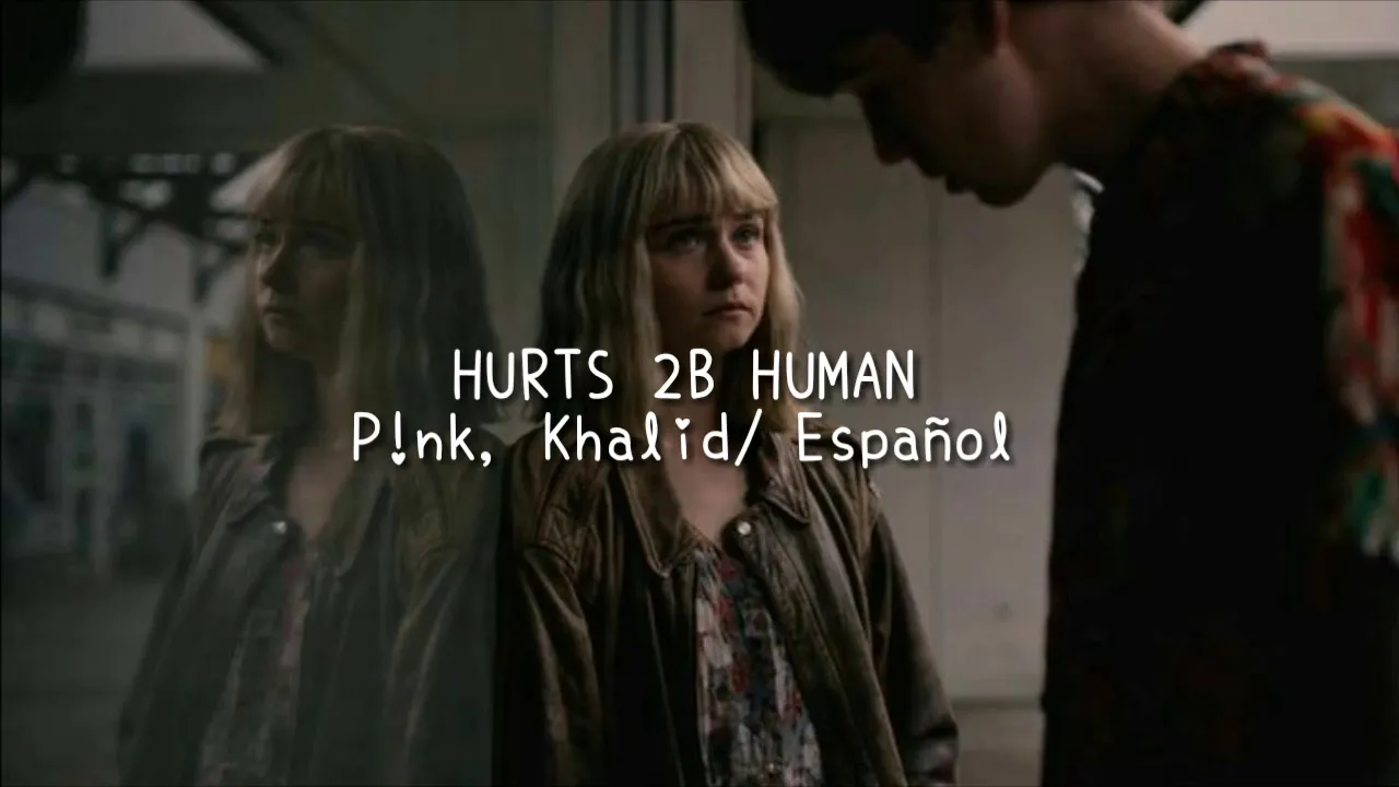 P!nk- Hurts 2b Human FT Khalid