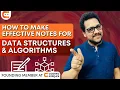 How to Make Effective Notes for Data Structures and Algorithms DSA for Beginners CodingNinjasIndia