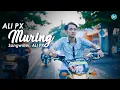 Download Lagu ALI PX - MURING | Official Music Video