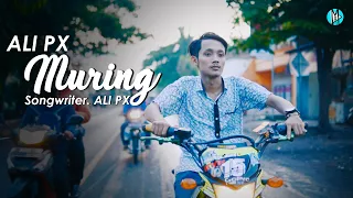 Download ALI PX - MURING | Official Music Video MP3