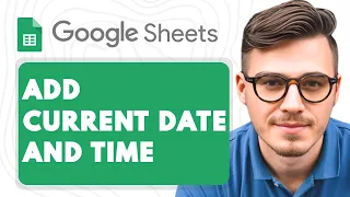 How to Add the Current Date and Time in Google Sheets 2025 Guide
