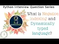 What is Negative indexing and Dynamically typed language Python Interview Questions And Answers