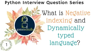What is Negative indexing and Dynamically typed language Python Interview Questions And Answers