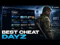 LATEST DayZ Cheat Free DayZ Cheat DayZ ESP Hacks Free Best DayZ Cheats