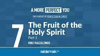 The Fruit of the Holy Spirit
