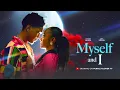 Download Lagu MYSELF AND I - KENZY EZIKE ANNABEL APARA  CHIOMA