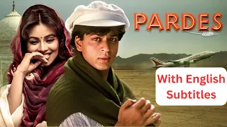 Pardes Romantic Full Movie With English Subtitles 4K Shah Rukh Khan Mahima Chaudhry Amrish Puri 