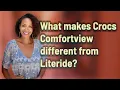 What makes Crocs Comfortview different from Literide