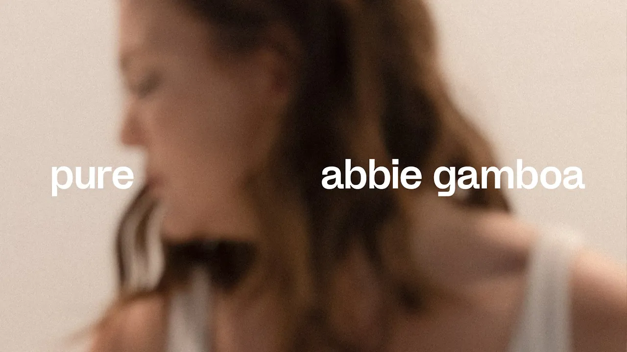 pure (official video) - abbie gamboa pure (official video) - abbie gamboa