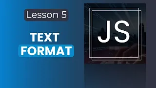 JavaScript Fundamentals Course How to format text with Concatenation and Interpolation