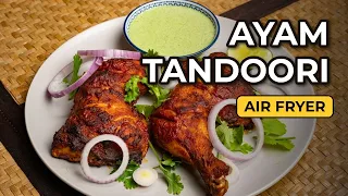 Ayam Tandoori Air Fryer Style Mamak, Siap Sos Hijau!