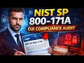 NIST SP 800-171A Rev 3 Explained CUI Compliance Audit Guide CMMC 2 0 Ready