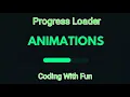 Creative CSS Progress Loader Animations Effects CSS Animation Tutorial CodingwithFun