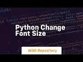 python change font size