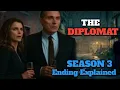 The Diplomat Season 3 Ending Explained Full Breakdown Review